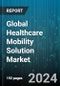 Global Healthcare Mobility Solution Market by Products and Services (Barcode Scanners, Enterprise Mobility Platforms, Mobile Applications (Apps)), Application (Enterprise Solutions, mHealth Applications), End User - Forecast 2023-2030 - Product Image