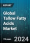 Global Tallow Fatty Acids Market by Type (Monounsaturated Fatty Acid, Polyunsaturated Fatty Acid, Saturated Fatty Acid), End-User (Cosmetics & Personal Care Industry, Plastic Industry, Rubber Industry) - Forecast 2024-2030 - Product Image