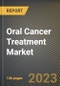 Oral Cancer Treatment Market Research Report by Product Type (Lymphomas, Minor Salivary Gland Carcinomas, and Squamous Cell Carcinoma), Treatment, Application, State (Pennsylvania, Florida, and California) - United States Forecast to 2027 - Cumulative Impact of COVID-19 - Product Image