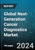 Global Next-Generation Cancer Diagnostics Market by Technology, Cancer Type, Application, Function - Forecast 2023-2030- Product Image