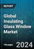 Global Insulating Glass Window Market by Spacer Type, Product Type, Sealant Type, Glazing Type, End-user - Forecast 2024-2030- Product Image