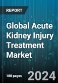Global Acute Kidney Injury Treatment Market by Type, Treatment, End-User - Cumulative Impact of COVID-19, Russia Ukraine Conflict, and High Inflation - Forecast 2023-2030- Product Image