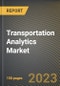 Transportation Analytics Market Research Report by Type (Descriptive Analytics, Predictive Analytics, and Prescriptive Analytics), Mode, State - United States Forecast to 2027 - Cumulative Impact of COVID-19 - Product Thumbnail Image