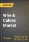 Wire & Cables Market Research Report by Voltage Type (Extra High Voltage, High Voltage, and Low Voltage), Type, End-User, State - United States Forecast to 2027 - Cumulative Impact of COVID-19 - Product Thumbnail Image