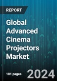 Global Advanced Cinema Projectors Market by Technology (Digital Light Processing, Laser Projectors, Light Emitting Diode), Brightness (2,000 to 3,999 Lumens, 4,000 to 10,000 Lumens, Less than 2,000 Lumens), Resolution, End-user Application - Forecast 2024-2030- Product Image