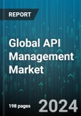 Global API Management Market by Service (Integration & Implementation, Support & Maintenance, Training & Consulting), Solution (API Analytics, API Portal, Security), Deployment, Industry - Forecast 2024-2030- Product Image