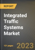 Integrated Traffic Systems Market Research Report by Hardware, Function, Sensor Type, State - United States Forecast to 2027 - Cumulative Impact of COVID-19- Product Image