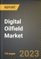 Digital Oilfield Market Research Report by Process, Component, Application, State - United States Forecast to 2027 - Cumulative Impact of COVID-19 - Product Image