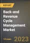 Back-end Revenue Cycle Management Market Research Report by Offering (Services and Software), Deployment, End User, State - United States Forecast to 2027 - Cumulative Impact of COVID-19 - Product Image