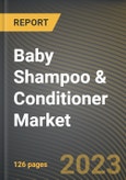 Baby Shampoo & Conditioner Market Research Report by Type (Medicated and Non-Medicated), Distribution, State - United States Forecast to 2027 - Cumulative Impact of COVID-19- Product Image