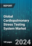 Global Cardiopulmonary Stress Testing System Market by Product (Pulse Oximeter, Stress Blood Pressure Monitor, Stress ECG), Application (Preoperative Evaluation, Stress Testing In Sport), End-User - Forecast 2024-2030- Product Image