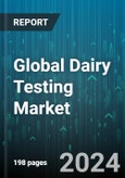 Global Dairy Testing Market by Product (Cheese, Butter & Spreads, ICE Cream & Desserts, Infant Food), Type (Adulterants, Genetically Modified Organisms, Mycotoxins), Technology - Forecast 2024-2030- Product Image