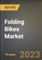 Folding Bikes Market Research Report by Product Type, Frame Material, Application, State - Cumulative Impact of COVID-19, Russia Ukraine Conflict, and High Inflation - United States Forecast 2023-2030 - Product Image