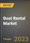 Boat Rental Market Research Report by Propulsion (Electric Boats, Fuel-powered Boats, and Sail Boats), Business Model, Length, Boat Class, State - United States Forecast to 2027 - Cumulative Impact of COVID-19 - Product Thumbnail Image