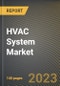 HVAC System Market Research Report by Equipment (Cooling, Heating, and Ventilation), Component, Implementation, Application, State (Illinois, Texas, and Pennsylvania) - United States Forecast to 2027 - Cumulative Impact of COVID-19 - Product Image