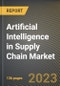 Artificial Intelligence in Supply Chain Market Research Report by Offering, by Technology, by Application, by Industry, by State - United States Forecast to 2027 - Cumulative Impact of COVID-19 - Product Thumbnail Image