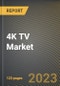 4K TV Market Research Report by Technology (Light-Emitting Diode, Liquid-Crystal Displays, Organic Light-Emitting Diode), Screen Size (55 inches, 55-65 inches, Above 65 inches), Screen Type, Distribution Channel, End User - United States Forecast 2023-2030 - Product Image