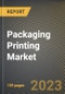 Packaging Printing Market Research Report by Printing Ink (Aqueous Ink, Hot Melt Inks, and Solvent-Based Ink), Material, Printing Technology, Application, State - United States Forecast to 2027 - Cumulative Impact of COVID-19 - Product Image