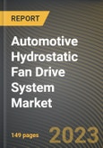 Automotive Hydrostatic Fan Drive System Market Research Report by Component (ECU, Hydraulic Motor, and Hydraulic Pump), Pump, Vehicle, State - United States Forecast to 2027 - Cumulative Impact of COVID-19- Product Image