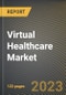 Virtual Healthcare Market Research Report by Component, Platform, Application, State - United States Forecast to 2027 - Cumulative Impact of COVID-19 - Product Image