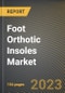 Foot Orthotic Insoles Market Research Report by Type, Application, Distribution, State - United States Forecast to 2027 - Cumulative Impact of COVID-19 - Product Image