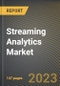 Streaming Analytics Market Research Report by Component (Services and Software), Application, Deployment, Industry, State - United States Forecast to 2027 - Cumulative Impact of COVID-19 - Product Image