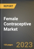 Female Contraceptive Market Research Report by Contraceptive Drug, Contraceptive Devices, Distribution Channel, State - Cumulative Impact of COVID-19, Russia Ukraine Conflict, and High Inflation - United States Forecast 2023-2030- Product Image