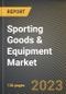 Sporting Goods & Equipment Market Research Report by Sports, Distribution Channel, End Use, State - United States Forecast to 2027 - Cumulative Impact of COVID-19 - Product Image