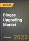 Biogas Upgrading Market Research Report by Type (Multistage and Single Stage), Technology, Application, State - United States Forecast to 2027 - Cumulative Impact of COVID-19 - Product Thumbnail Image