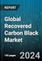 Global Recovered Carbon Black Market by Type (Inorganic Ash, Primary Carbon Black), Product (Granules, Pellets, Powder), Grade, Application, End-User - Forecast 2024-2030 - Product Image
