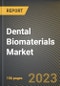 Dental Biomaterials Market Research Report by Product (Bone Graft Materials, Dental Membranes, and Soft Tissue Regeneration), Material, Application, End-User, State - United States Forecast to 2027 - Cumulative Impact of COVID-19 - Product Image