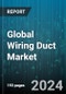 Global Wiring Duct Market by Type (Flexible Wiring Duct, Narrow Finger Wire Duct, Solid Wall Wire Duct), Material (Aluminum, Halogen-Free PPO, Polyphenylene), Application - Forecast 2024-2030 - Product Image
