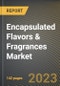 Encapsulated Flavors & Fragrances Market Research Report by Technology (Chemical Process, Extrusion, and Fluid Bed), Product, Process, End User, State - United States Forecast to 2027 - Cumulative Impact of COVID-19 - Product Thumbnail Image