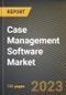 Case Management Software Market Research Report by Function, Industry, Deployment, State - United States Forecast to 2027 - Cumulative Impact of COVID-19 - Product Image