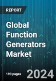 Global Function Generators Market by Type (Analog, Digital), Output Frequency (50-100 Mhz, Above 100 Mhz, Up to 50 Mhz), End-User - Forecast 2024-2030- Product Image