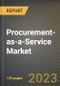 Procurement-as-a-Service Market Research Report by Component, Vertical, State - United States Forecast to 2027 - Cumulative Impact of COVID-19 - Product Image