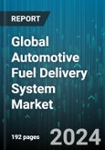 Global Automotive Fuel Delivery System Market by Component (Electronic Control Unit, Fuel Filter, Fuel Injector), Alternative Fuel Vehicle (Compressed Natural Gas Vehicle, Liquefied Natural Gas Vehicle, Liquefied Petroleum Gas Vehicle) - Forecast 2024-2030- Product Image