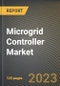 Microgrid Controller Market Research Report by Connectivity (Grid Connected and Off Grid/Remote/Islanded), Component, Vertical, State - United States Forecast to 2027 - Cumulative Impact of COVID-19 - Product Image