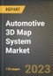 Automotive 3D Map System Market Research Report by Component, by Navigation Type, by Vehicle Type, by Distribution, by State - United States Forecast to 2027 - Cumulative Impact of COVID-19 - Product Image