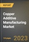 Copper Additive Manufacturing Market Research Report by Product Type (Copper Alloys and Pure Copper), Manufacturing Techniques, Application, State - United States Forecast to 2027 - Cumulative Impact of COVID-19 - Product Thumbnail Image