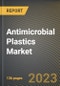 Antimicrobial Plastics Market Research Report by Type, Additive, Application, State - Cumulative Impact of COVID-19, Russia Ukraine Conflict, and High Inflation - United States Forecast 2023-2030 - Product Image