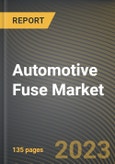 Automotive Fuse Market Research Report by Fuse Type, Voltage, Motor Output, Battery Capacity, Ampere, Ice Vehicle Type, Electric & Hybrid Vehicle Type, Application, Distribution, State - United States Forecast to 2027 - Cumulative Impact of COVID-19- Product Image