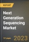 Next Generation Sequencing Market Research Report by Type, Technology, Application, End User, State - Cumulative Impact of COVID-19, Russia Ukraine Conflict, and High Inflation - United States Forecast 2023-2030 - Product Image