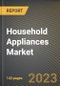 Household Appliances Market Research Report by Product (Air Conditioner & Heater, Cleaning Appliance, and Cooktop, Cooking Range, Microwave & Oven), Distribution Channel, State - United States Forecast to 2027 - Cumulative Impact of COVID-19 - Product Image