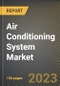Air Conditioning System Market Research Report by Type (Central Air Conditioning System, Chillers, and Packaged Air Conditioning Systems), End Use, State - United States Forecast to 2027 - Cumulative Impact of COVID-19 - Product Thumbnail Image