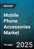 Mobile Phone Accessories Market by Product Type (Cables & Adapters, Chargers, Headphones & Earbuds), Distribution Channel (Offline Retailers, Online Retailers), End User - Global Forecast 2025-2030- Product Image