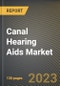 Canal Hearing Aids Market Research Report by Product (Hearing Aid Devices and Hearing Implants), Type of Hearing Loss, Patient Type, State - United States Forecast to 2027 - Cumulative Impact of COVID-19 - Product Thumbnail Image
