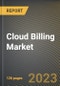 Cloud Billing Market Research Report by Type (Cloud Service Billing, Metered Billing, and Provisioning), Provider, Organization Size, Application, Vertical, State - United States Forecast to 2027 - Cumulative Impact of COVID-19 - Product Image