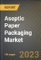Aseptic Paper Packaging Market Research Report by Paper Type (Bleached Paperboard and Coated Unbleached Kraft Paperboard), Packaging Structure, Packaging Type, End Use, State - United States Forecast to 2027 - Cumulative Impact of COVID-19 - Product Thumbnail Image