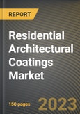 Residential Architectural Coatings Market Research Report by Resin Type (Acrylic and Alkyd), Technology, Application, Distribution Channel, Consumer Type, State - United States Forecast to 2027 - Cumulative Impact of COVID-19- Product Image